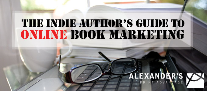 The Indie Author’s Guide to Online Book Marketing