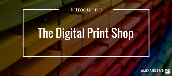 Introducing the Digital Print Shop