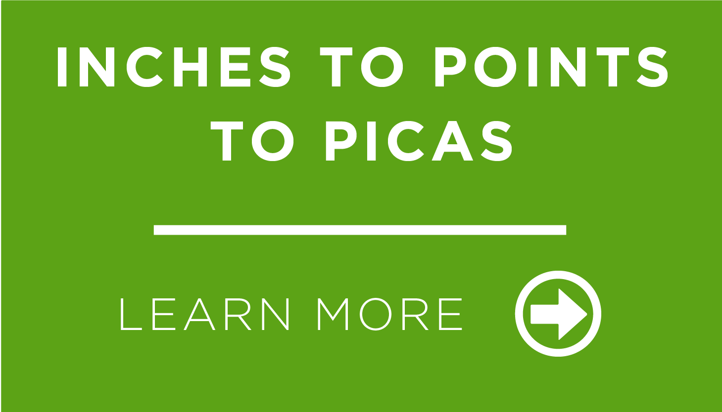 Inches to Points to Picas