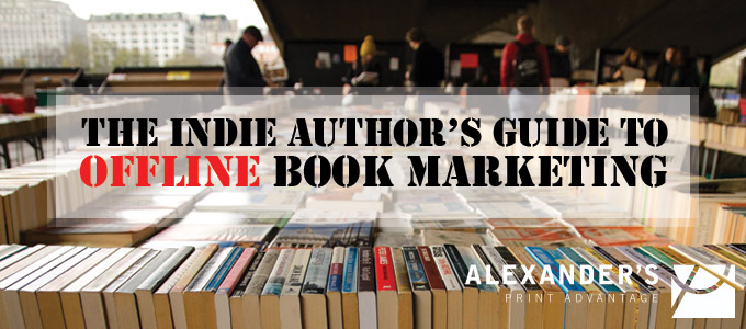 The Indie Author’s Guide to Offline Book Marketing
